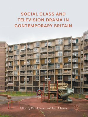 cover image of Social Class and Television Drama in Contemporary Britain